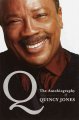 Go to record Q : the autobiography of Quincy Jones