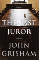 The last juror : a novel  Cover Image