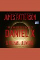 The dangerous days of Daniel X Cover Image