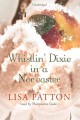 Whistlin' Dixie in a nor'easter Cover Image