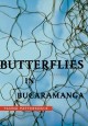 Butterflies in Bucaramanga : a novel  Cover Image