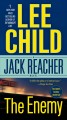 The enemy a Jack Reacher novel  Cover Image
