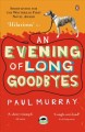 An evening of long goodbyes Cover Image