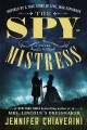 The spymistress : a novel  Cover Image