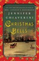 Christmas bells : a novel  Cover Image