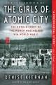 The girls of Atomic City : the untold story of the women who helped win World War II  Cover Image