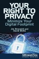 Your right to privacy : minimize your digital footprint  Cover Image