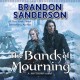 The bands of mourning : a Mistborn novel  Cover Image