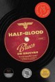 Half-blood blues  Cover Image