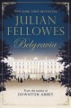 Julian Fellowes's Belgravia  Cover Image