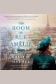 The room on Rue Amelie : a novel  Cover Image