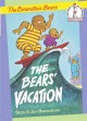 The bears' vacation  Cover Image