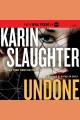 Undone : a novel  Cover Image