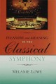 Pleasure and meaning in the classical symphony Cover Image