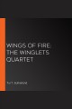 The Winglets quartet : the first four stories  Cover Image