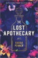Go to record The lost apothecary : a novel