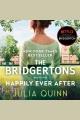 The Bridgertons : happily ever after  Cover Image