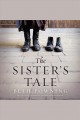 The sister's tale  Cover Image