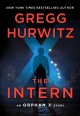 The intern : an Orphan X story  Cover Image
