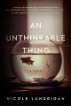 An unthinkable thing : a novel  Cover Image