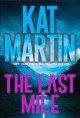 The last mile An action packed novel of suspense. Cover Image
