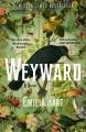 Weyward : a novel  Cover Image