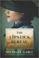 The lipstick bureau : a novel  Cover Image
