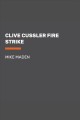 Clive Cussler fire strike  Cover Image
