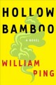 Hollow bamboo : a novel  Cover Image