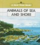 Animals of sea and shore  Cover Image